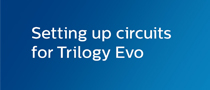 Setting up circuit for Trilogy Evo